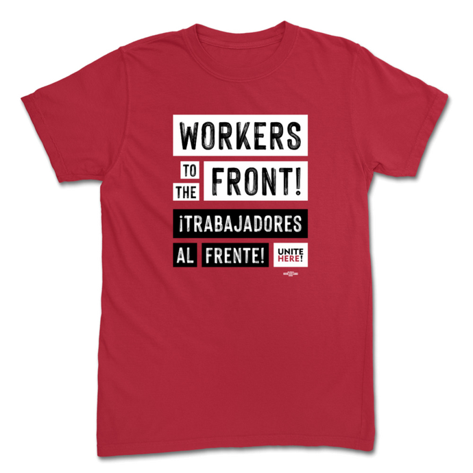 Workers to the Front T-Shirt
