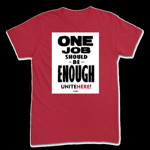 One Job Should Be Enough T-Shirt